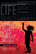 Coretta Scott King Award books discussion guide : pathways to democracy /