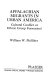 Appalachian migrants in urban America : cultural conflict or ethnic group formation? /
