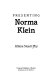 Presenting Norma Klein /