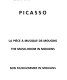 Picasso : la pièce à musique de Mougins = Picasso : the music-room in Mougins.