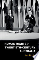 Human rights in twentieth-century Australia /