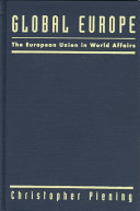 Global Europe : the European Union in world affairs /