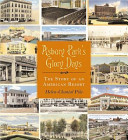 Asbury Park's glory days : the story of an American resort /