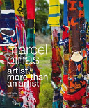 Marcel Pinas : artist, more than an artist /