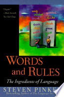 Words and rules : the ingredients of language /