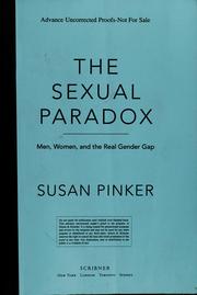 The sexual paradox : men, women and the real gender gap /