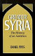Greater Syria : the history of an ambition /