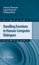 Handling emotions in human-computer dialogues /