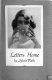 Letters home : correspondence, 1950-1963 /