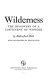 Wilderness; the discovery of a continent of wonder /