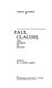 Paul Claudel; une musique du silence.