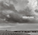 Heartland : the Plains and the Prairie /
