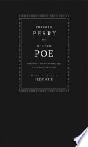Private Perry and Mister Poe : the West Point poems, 1831 /