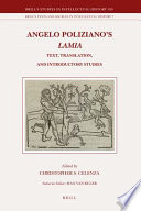Angelo Poliziano's Lamia : text, translation, and introductory studies /