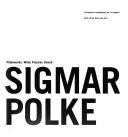 Sigmar Polke : photoworks, when pictures vanish