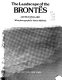 The landscape of the Brontës /