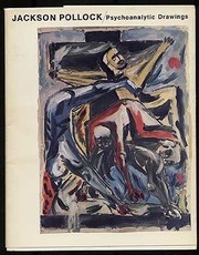 Jackson Pollock : psychoanalytic drawings /