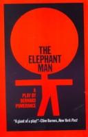 The elephant man /
