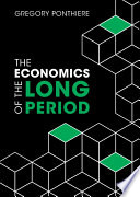 The economics of the long period /