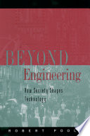 Beyond engineering : how society shapes technology /