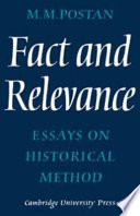 Fact and relevance; essays on historical method.