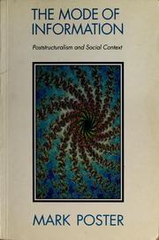 The mode of information : poststructuralism and social context /