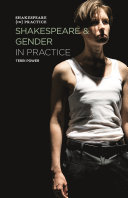 Shakespeare and gender in practice /