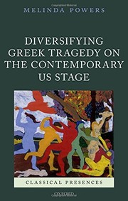 Diversifying Greek tragedy on the contemporary US stage /