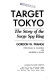 Target Tokyo : the story of the Sorge spy ring /