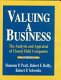 Valuing a business : the analysis and appraisal of closely held companies /