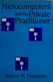 Microcomputers and the private practitioner /
