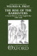 The rise of the barristers : a social history of the English bar, 1590-1640 /