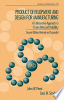 Product development and design for manufacturing : a collaborative approach to producibility and reliablity /