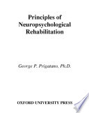 Principles of neuropsychological rehabilitation /
