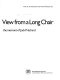 View from a long chair : the memoirs of Jack Pritchard /