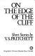 On the edge of the cliff : short stories /