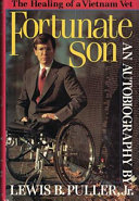 Fortunate son : the autobiography of Lewis B. Puller, Jr.