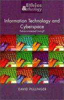 Information technology and cyberspace : extra-connected living /