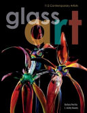 Glass art : 112 contemporary artists /