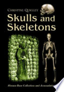 Skulls and skeletons : human bone collections and accumulations /