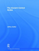 The ancient central Andes /