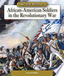 African-American soldiers in the Revolutionary War /