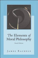 The elements of moral philosophy /