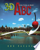 3-D ABC : a sculptural alphabet /