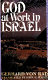 God at work in Israel /