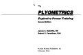 Plyometrics : explosive power training /