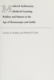 Medieval architecture, medieval learning : builders and masters in the age of Romanesque and Gothic /