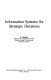 Information systems for strategic decisions /