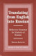 Translating from English into Russian : reference grammar for students of Russian /