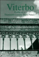Viterbo : profile of a thirteenth century Papal Palace /